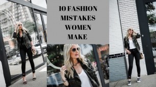 '10 Fashion Mistakes Women Make | Fashion Mistakes Women Over 40 Make'