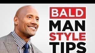 '7 Style Tips For Bald Men'