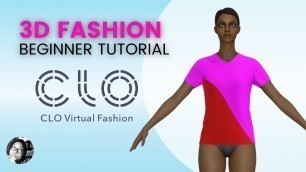 'How to Make a Basic Tee in Clo3d | 3d fashion design software tutorial'