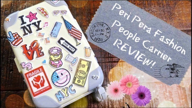 'Peri Pera Fashion People Carrier Review'