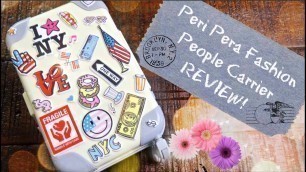 'Peri Pera Fashion People Carrier Review'