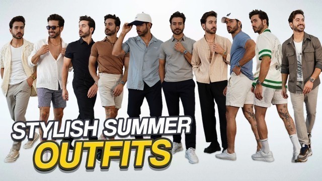 '10 Stylish Summer Outfits for Men | Men\'s Fashion Tips'