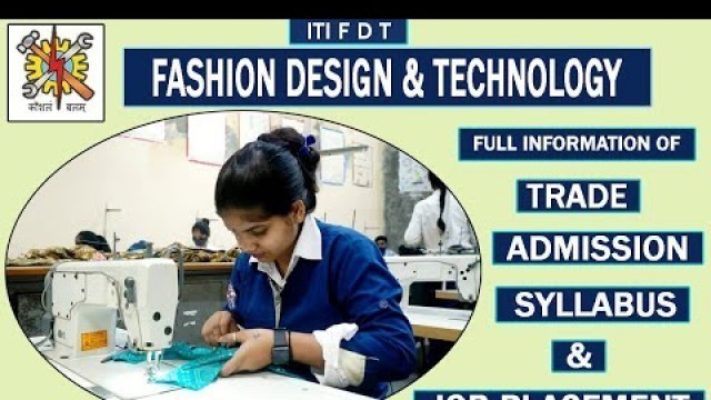 'Fashion Design Technology FDT ITI'