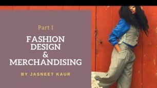 'Fashion Design & Merchandising | Home Science | Chapter 12 Part 1 | CBSE | NCERT | Class 12'