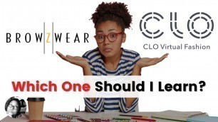 'Browzwear vs Clo3d | Which 3d fashion design software should I Learn?'