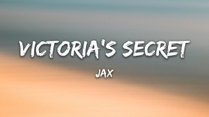 'Jax - Victoria’s Secret Lyrics | I know Victoria’s secret'