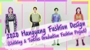 '2020 Hanyang Fashion Design (Clothing & Textiles Graduation Fashion Project)'