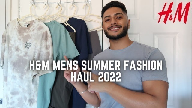 'H&M Mens Summer Fashion Haul 2022 