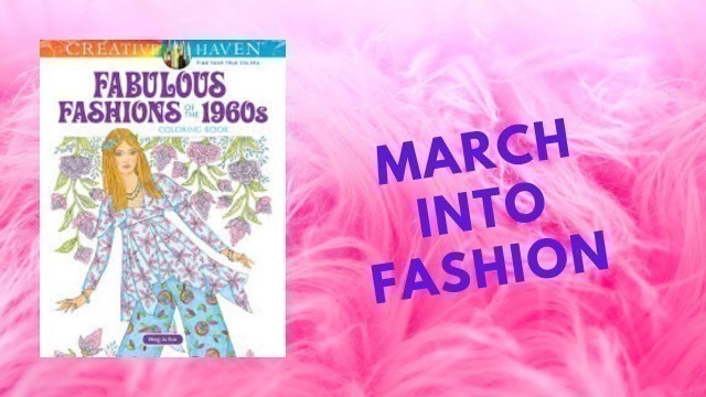 'Fabulous Fashions of 1960\'s Adult Color Along & Chat Part 1'