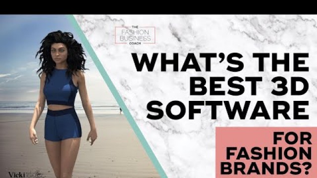 'Best 3d Fashion Design Software'