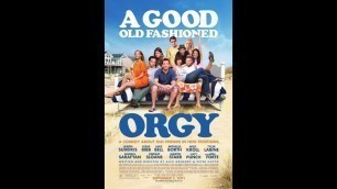 'A Good Old Fashioned Orgy - Richard Roeper\'s Reviews (8/31/2011)'