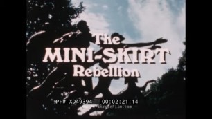 '“THE MINI-SKIRT REBELLION” 1966 SWINGING LONDON WOMEN\'S FASHION DOC  1960s SEXUAL REVOLUTION XD49394'