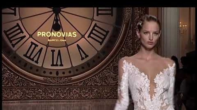 'Pronovias 2016 Fashion Show ♥♥ عرض أزياء فساتين زفاف 2016 ماركة برونوفياس'