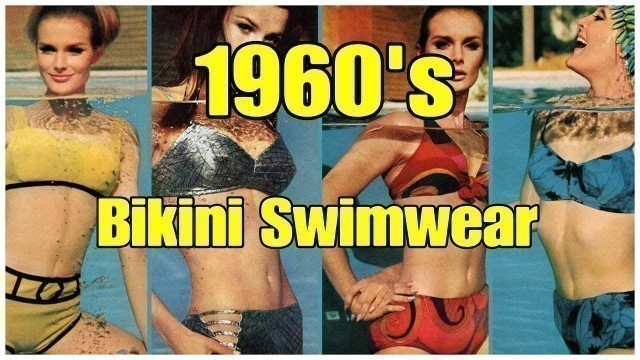 'Bikini 1960\'s - Fashion Swimwear'