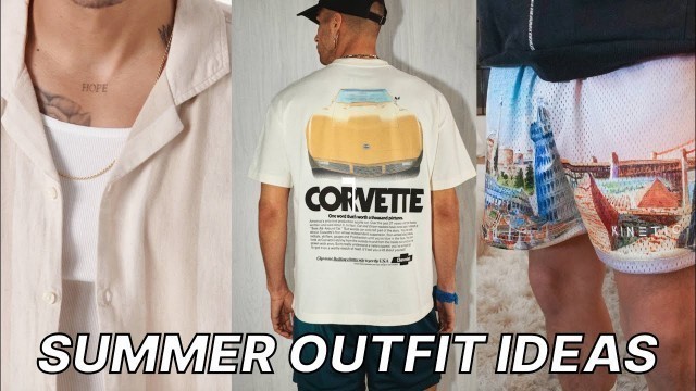 'MENS SUMMER OUTFIT IDEAS 2022'
