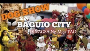 'DOG SHOW SA BAGUIO CITY DINUMOG NG MGA TAO| PANAGBENGA FESTIVAL 2022'