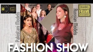 'Fashion Show 2021 | Russian & Pakistani Models (Friendship House) | by Fashion Showcase'