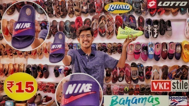 'Footwear Wholesale Market Delhi | Cheapest Slipper market | Imported slipper Market |Nike,Adidas ETC'