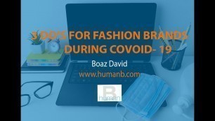3 Things That Every Fashion Brand Can Do to Come Out Stronger Post COVID-19
