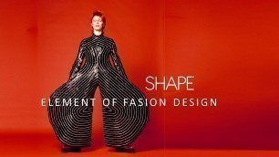 'Elements of Fashion Design  Shape and Form'