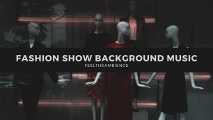 'Fashion Show Background Music Free for Videos (No Copyright Background Music)'