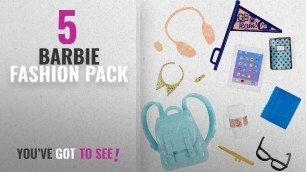 'Top 10 Barbie Fashion Pack [2018]: Barbie Fashion School Spirit Accessory Pack'