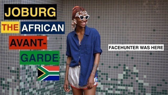 'Joburg (South Africa): the African avant-garde'