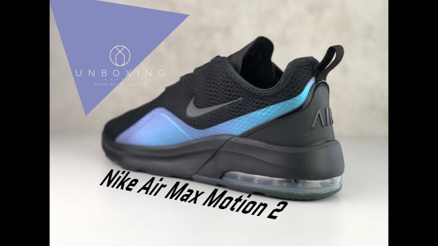 'Nike Air Max Motion 2 ‘Black/Anthracite-Racer Blue’ | UNBOXING & ON FEET | fashion shoes | 2019'