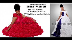 'Shege Fashion Style  -  Asmara  - Eritrea'