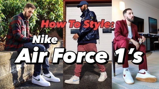 'HOW TO STYLE NIKE AIR FORCE 1\'S IN 2020 - NIKE AIR FORCE 1 LOOKBOOK'