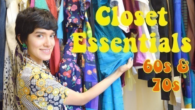'My Closet Essentials: 60s & 70s Style'
