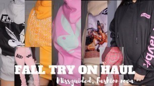 'Fall Try on Haul - Missguided, Fashion Nova'