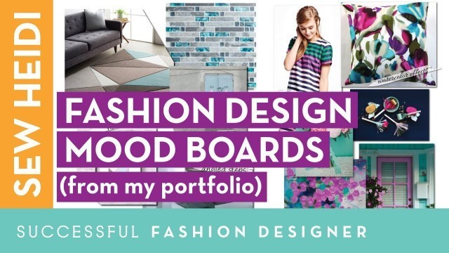 'Fashion Design Mood Board Examples (from my Portfolio)'