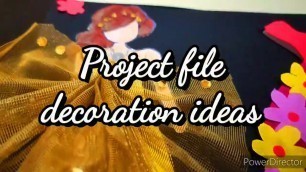 'Fashion designer project file | How to decorate project file | project file for school and college'