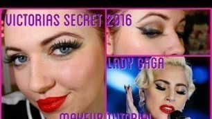 'VICTORIAS SECRET Fashion Show 2016 Lady Gaga Makeup Tutorial | Collab | IdleGirl'