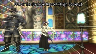 'FFXIV: The Fashion Report - Week 1 (High Society)'