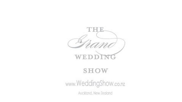 'Wedding ideas, tips, and bridal fashion shows | Grand Wedding Show Auckland @ Sky City'