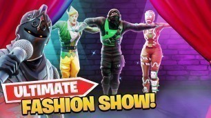 'The *ULTIMATE* FASHION SHOW! (Fortnite Fashion Show LIVE)'