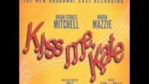 'Kiss Me Kate - Always True To You (In My Fashion) New Broadway Cast'