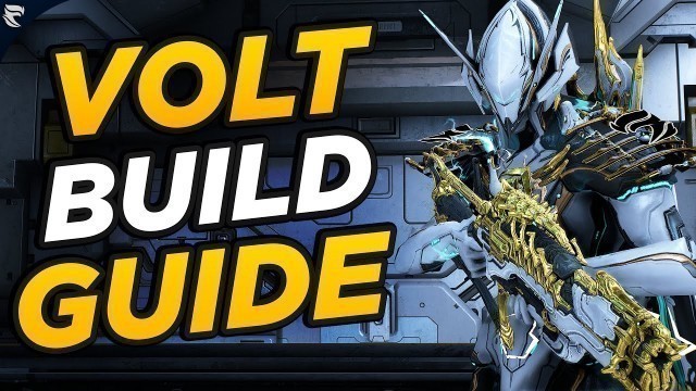'Warframe: Volt Prime Build Guide 2021'