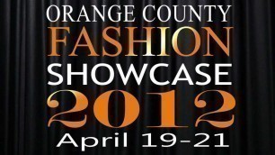 'OC Fashion Showcase Trailer - April 2012'