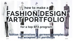 'Make an OUTSTANDING Fashion Design ART PORTFOLIO to apply to a top BFA Program'