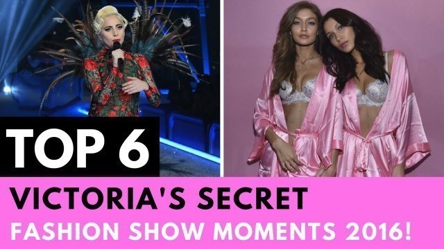'Top 6 Moments From The Victoria’s Secret Fashion Show! (2016) | Hollywire'