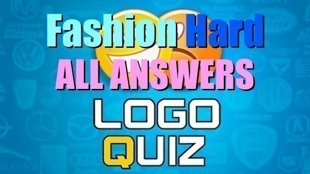 'Jinfra Logo Quiz - Fashion HARD 48/48 level ANSWERS Walkthrough HD'