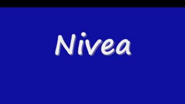 'How to Pronounce \"Nivea\" in German'