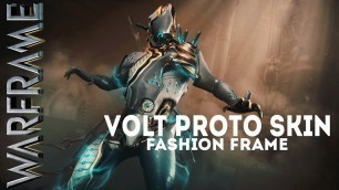 'Warframe : Volt Proto Skin - Fashion Frame (Volt Deluxe Skin)'