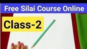 'Free Silai Course Class-2 // Fashion Designing Class-2 //'