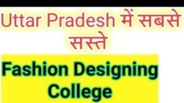 'fashion designing colleges in lucknow, Fashion designer courses, fashion  colleges in uttar pradesh'