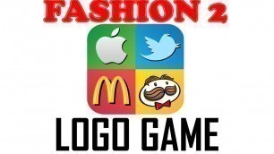'Logo Game Bonus - Fashion 2 - All Answers - Walkthrough ( By Taplance INC )'