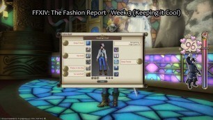 'FFXIV: The Fashion Report - Week 3 (Keeping it Cool)'